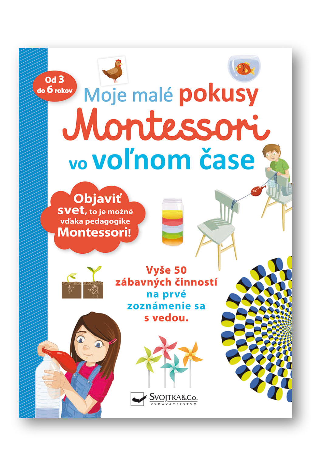 Svojtka Moje malé pokusy Montessori vo voľnom čase